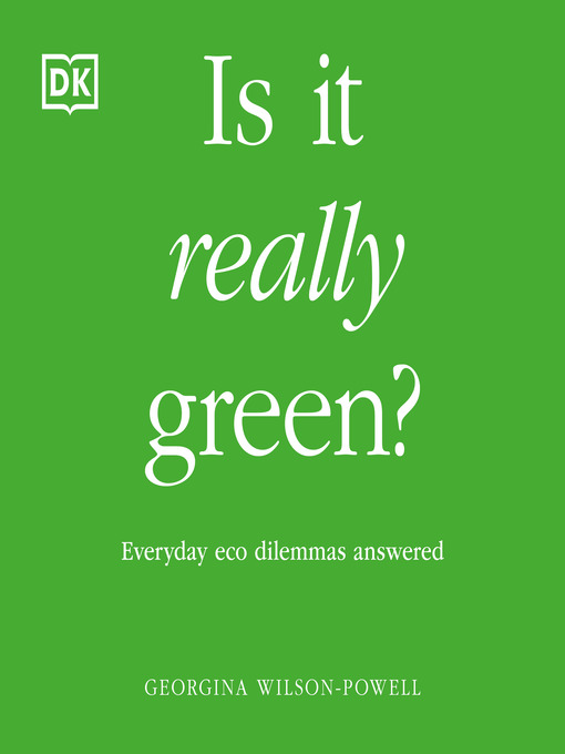 Title details for Is It Really Green? by Georgina Wilson-Powell - Available